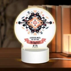 Round Acrylic Night Light, A Colorful Design With The Words "Adventure Awaits You Just Have To Find It!"